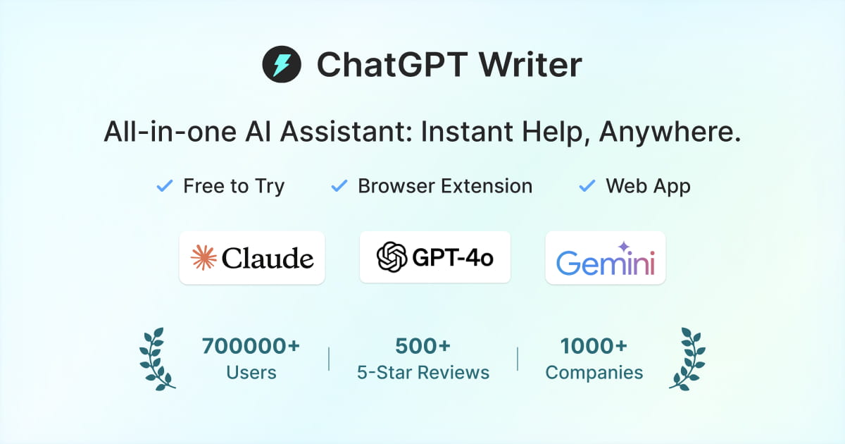 ChatGPT Writer：在任何网站上使用 AI。由 GPT 驱动