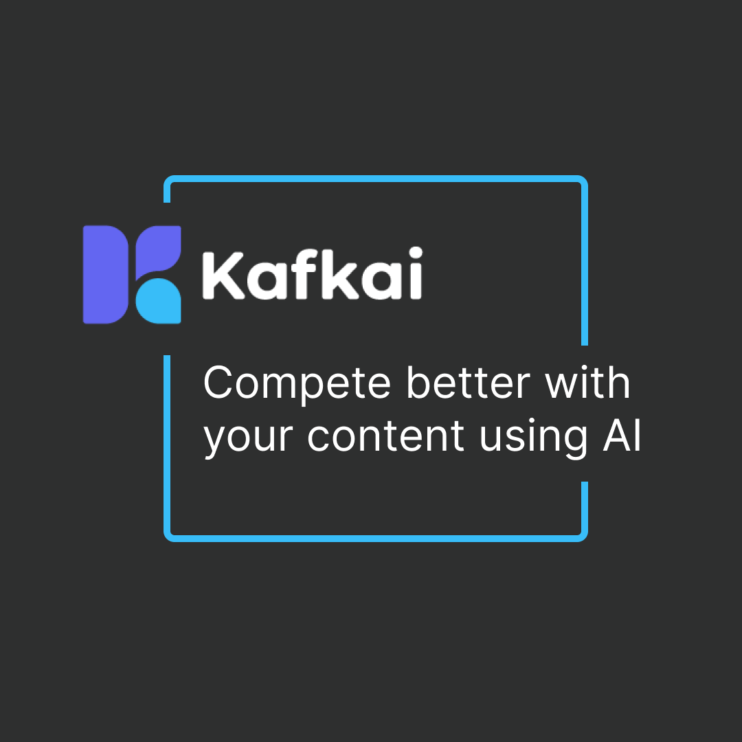 KafKai - AI SEO 内容和竞争对手洞察工具