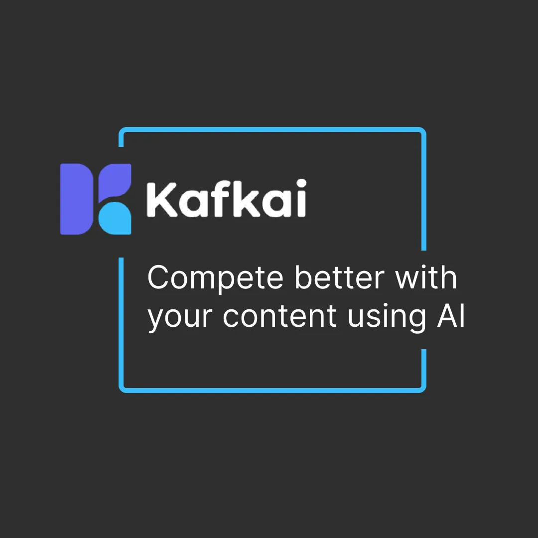 KafKai - AI SEO 内容和竞争对手洞察工具